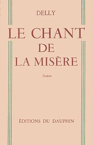 Seller image for Le chant de la misre for sale by Livreavous