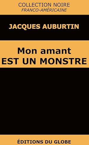 Seller image for Mon amant est un monstre for sale by Livreavous