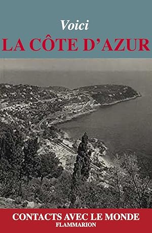 Voici la Côte d'Azur