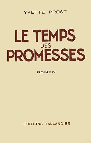 Seller image for Le temps des promesses for sale by Livreavous