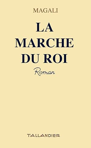 La Marche du roi (La dernière parade)