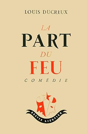 Seller image for La part du feu for sale by Livreavous
