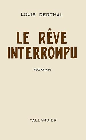 Seller image for Le Rve interrompu for sale by Livreavous