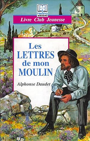 Image du vendeur pour Les Lettres de mon moulin mis en vente par Livreavous