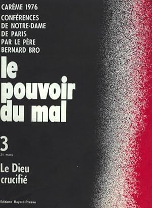 Le Pouvoir Du Mal n° 3 : Le Dieu Crucifié