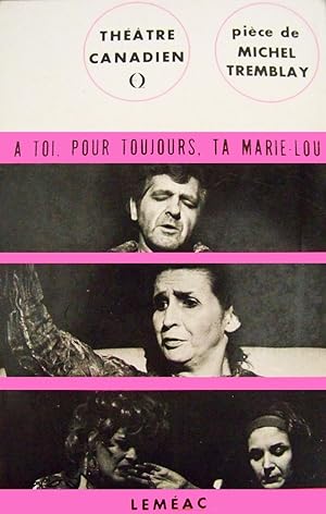 A toi pour toujours, ta Marie-Lou