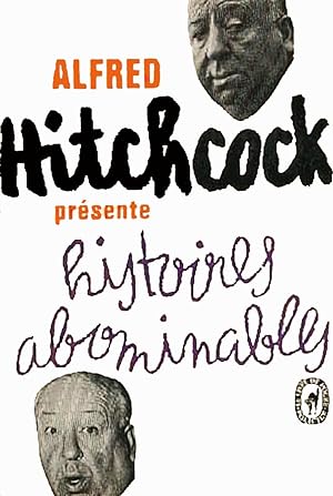 Alfred Hitchcock présente Histoires abominables