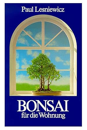 Bild des Verkufers fr Bonsai fr die Wohnung (Bazai d'interieur) zum Verkauf von Livreavous