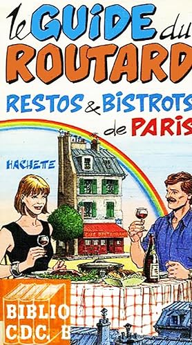 Le guide du routard : Restos & Bistrots de Paris (1990-1991)