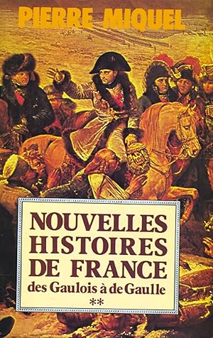 Nouvelles histoires de France, Tome 2, Des Gaulois à de Gaulle