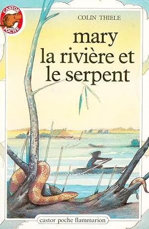 Mary, la riviere et le serpent