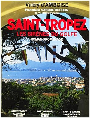 Saint-Tropez : Les Sirènes du Golfe (Roman Promenade)