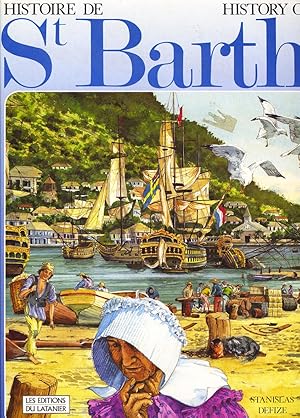 Bild des Verkufers fr Histoire de St-Barth / Hystory of St-Barth (Bilingue Franais, Anglais) zum Verkauf von Livreavous