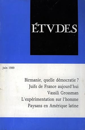 Etudes, Juin Tome 370, n°6, 1989, Birmanie quelle democratie, Juifs de France d'aujopurd'hui, Vas...