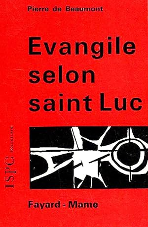 Evangile selon Saint-Luc