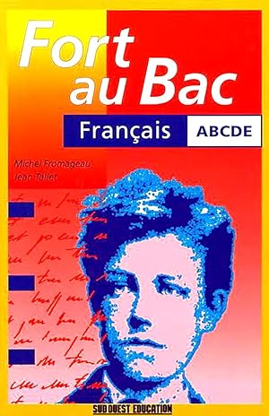 Image du vendeur pour Fort au bac : Franais, ABCDE mis en vente par Livreavous