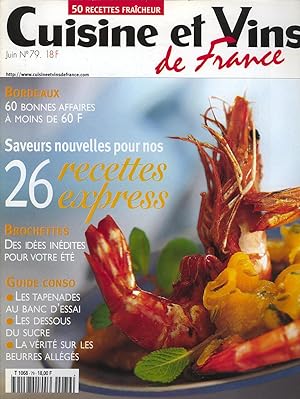 Image du vendeur pour Cuisine & Vins de France, Juin 2001, N79, 26 Recettes Express mis en vente par Livreavous