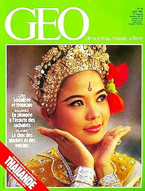 Geo - Un nouveau Monde La terre, numero 78, Aout 1985, Thailande