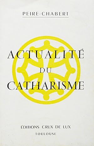 Image du vendeur pour Actualite du catharisme mis en vente par Livreavous