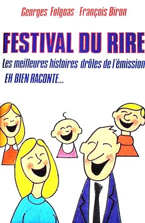 Festival du rire, les meilleures histoires drôles de l'émission Eh bien raconte