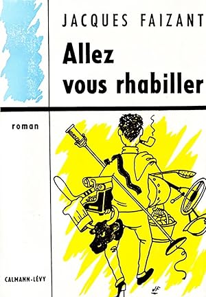 Seller image for Allez vous rhabiller for sale by Livreavous