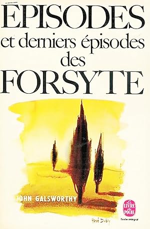 Imagen del vendedor de Episodes des Forsyte - Suivi de Derniers pisodes des Forsyte a la venta por Livreavous