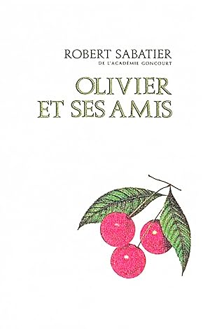 Image du vendeur pour Olivier et ses amis mis en vente par Livreavous