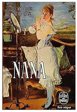 Naná by Émile Zola Naná by Émile Zola