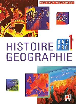 Histoire géographie, classe de 1ère Bac professionnel