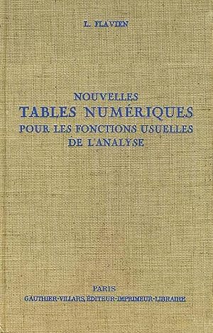 Nouvelles tables numériques pour les fonctions usuelles de l'analyse : Rédigées conformément aux ...