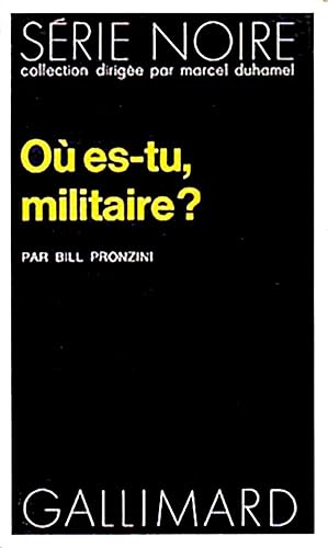 Où es-tu, militaire ?