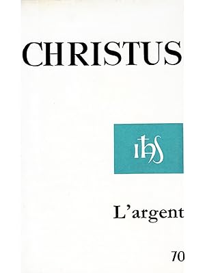 Christus n° 70, Tome 18, Avril 1971, L'argent