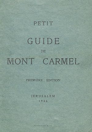 Petit Guide de Mont Carmel (Jerusalem, 1946)