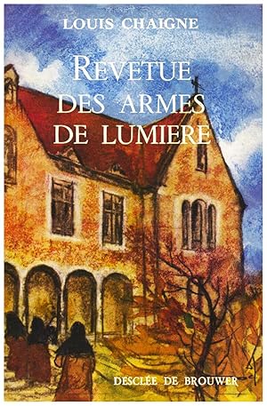 Revetue des armes de lumiere. Mere Marguerite-Marie du Sacre Coeur