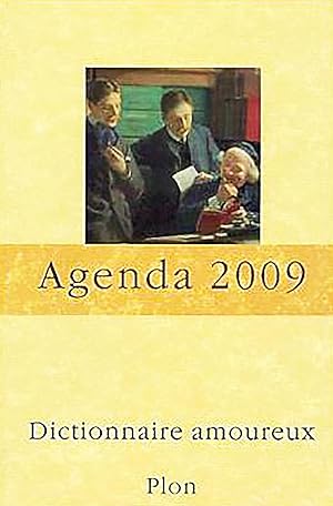 Agenda 2009 Dictionnaire Amoureux