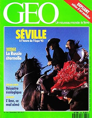Geo - Un nouveau Monde La terre, numero 154, decembre 1991, Seville
