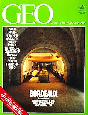 Geo - Un nouveau Monde La terre, numero 68, Octobre 1984, Bordeaux