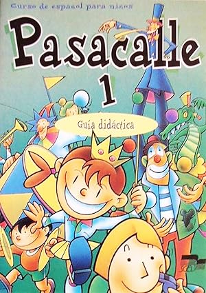 Pascalle 1, Guia Didactica (Curso de espanol para ninos)