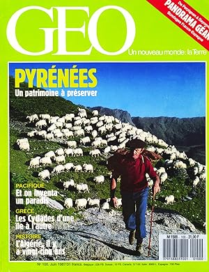Geo - Un nouveau Monde La terre, numero 100, Juin 1987, Pyrennees