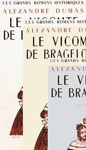 Le Vicomte de Bragelonne (3 volumes)