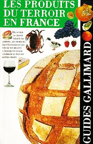 Image du vendeur pour Les produits du terroir en France : Guides Gallimard mis en vente par Livreavous