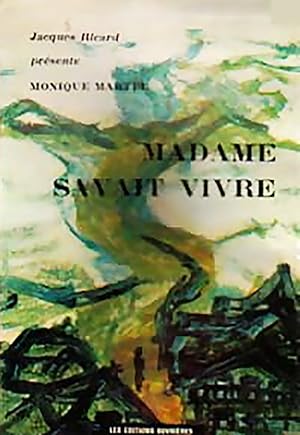 Immagine del venditore per Jacques Ricard prsente Monique Martel. Madame savait vivre venduto da Livreavous