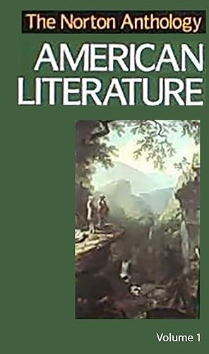 Bild des Verkufers fr The Norton Anthology of American Literature, Volume 1 (dition en Anglais) zum Verkauf von Livreavous