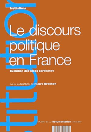 Le discours politique en France : Évolution des idées partisanes