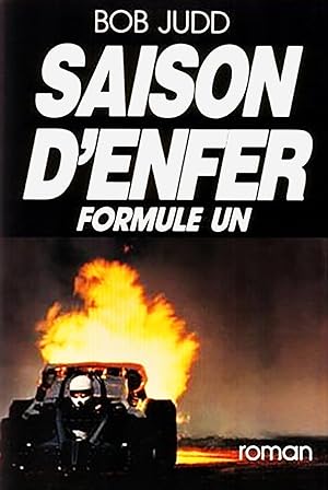 Saison d'enfer, formule un