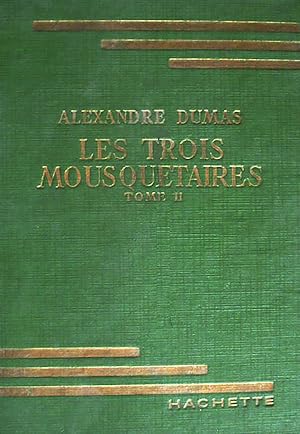 Seller image for Les trois mousquetaires TOME II for sale by Livreavous