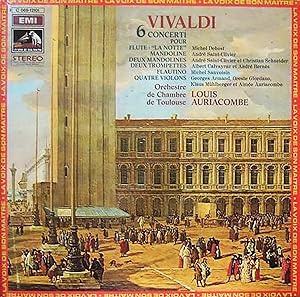 [Disque 33 T Vinyle] Vivaldi 6 Concerti pour Flute, La Notte Mandoline, deux mandolines, deux tro...