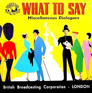 [Disque 33 T Vinyl] What to say, Miscellaneous Dialogues (2 disques)