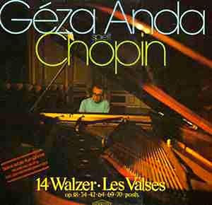 [Disque 33 T Vinyle] Geza Anda, Chopin, 14 Walzer, Les valses, Opus 18 . 34 . 42 . 64 . 69 . 70, ...
