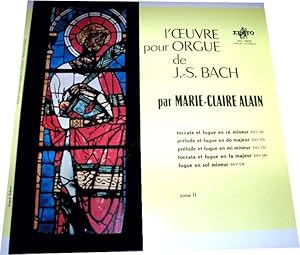 [Disque 33 T Vinyle] L'Oeuvre pour Orgue de J.-S. Bach, Tome II, Marie-Claire Alain, ERATO (LDE3180)